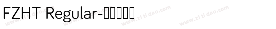 FZHT Regular字体转换